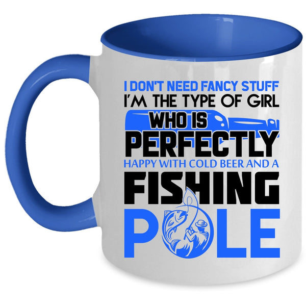 Happy With Cold Beer And A Fishing Pole Coffee Mug, Cool Girls Accent Mug