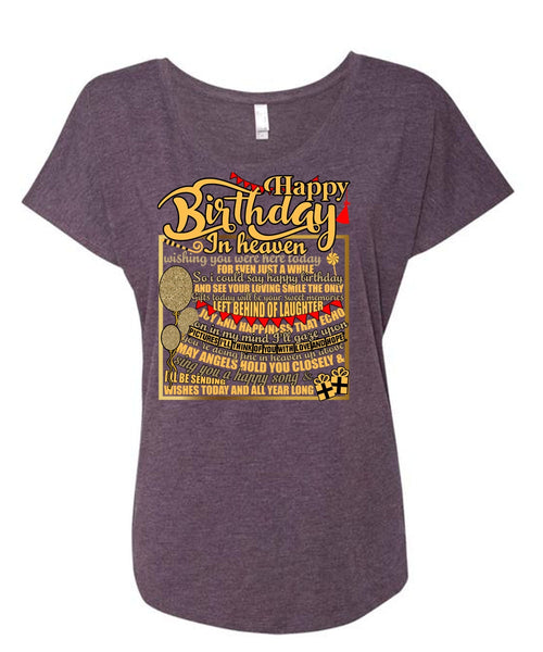 Happy Birthday In Heaven T Shirt, Being A Son T Shirt, Cool Shirt (Ladies' Triblend Dolman Sleeve)