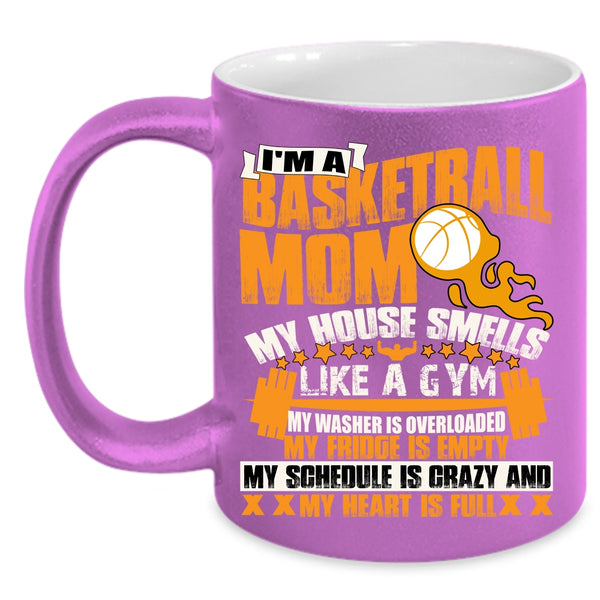 I'm A Basketball Mom Coffee Mug, Cool Gift For Mom Coffee Cup