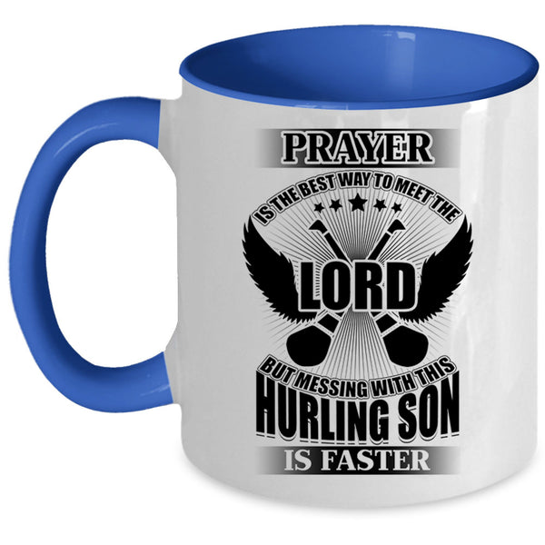 Cool Hurling Son Coffee Mug, Don't Mess With This Hurling Son Accent Mug