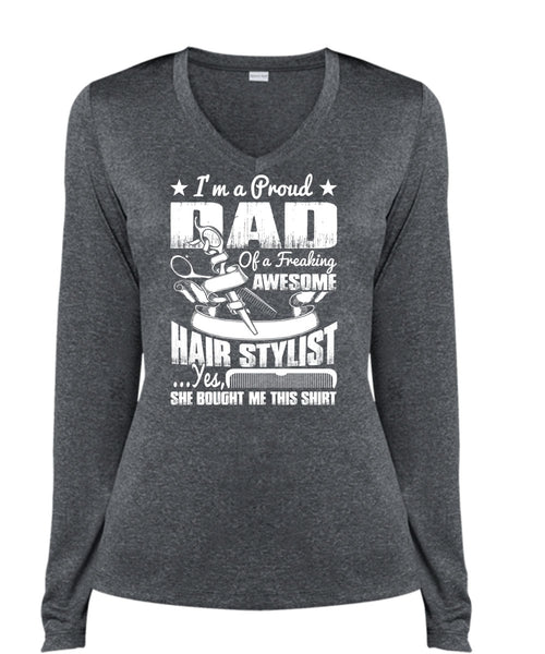 I'm A Proud Dad T Shirt, Awesome Hair Stylist T Shirt, Cool Shirt (Ladies LS Heather V-Neck)