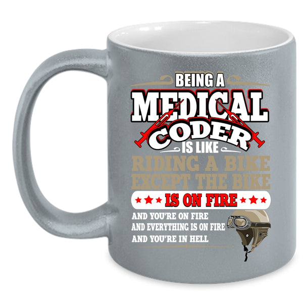 Being A Medical Coder Coffee Mug, Awesome Medical Coder Coffee Cup