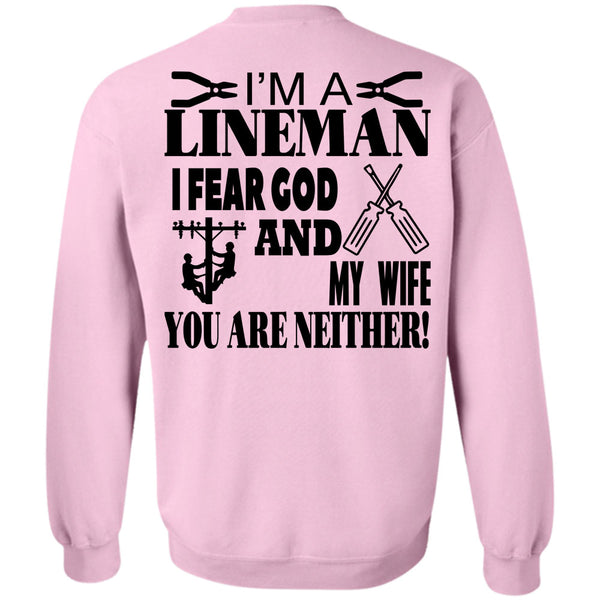 Being A Lineman T Shirt, I'm A Lineman Sweatshirt