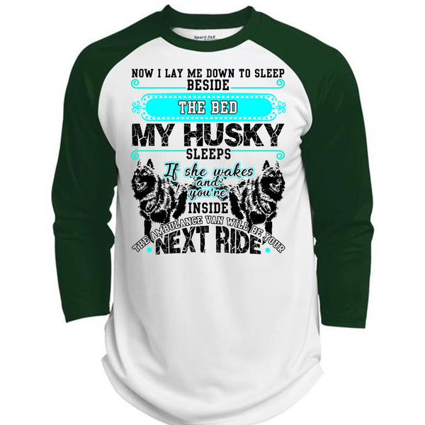 The Bed My Husky T Shirt, I Love Husky T Shirt, Awesome T-Shirts  (Polyester Game Baseball Jersey)