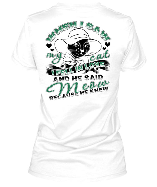 He Said Meow T Shirt, I Love Cat T Shirt