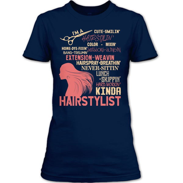 I'm A Hair Stylist T Shirt, Hair-Styling T Shirt