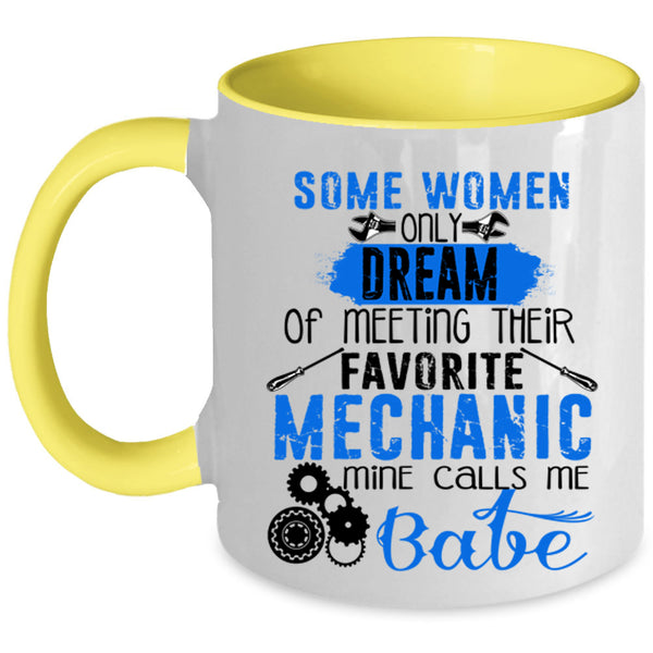 Mine Calls Me Babe Coffee Mug, Meeting Their Favorite Mechanic Accent Mug