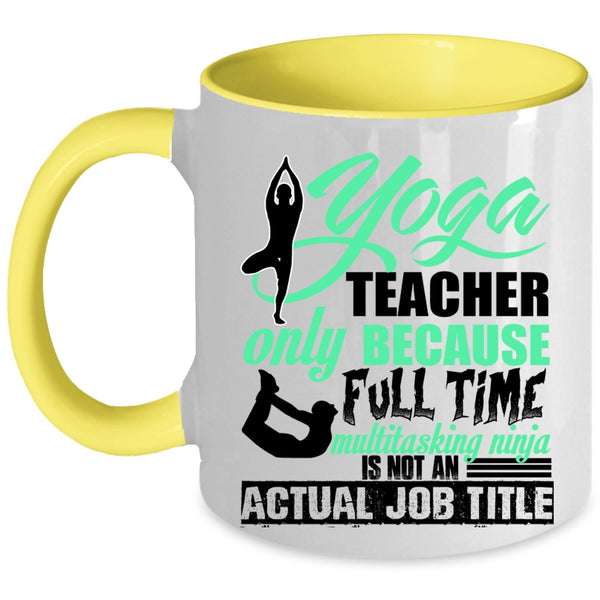 Cute Yoga Teacher Coffee Mug, Yoga Teacher Accent Mug