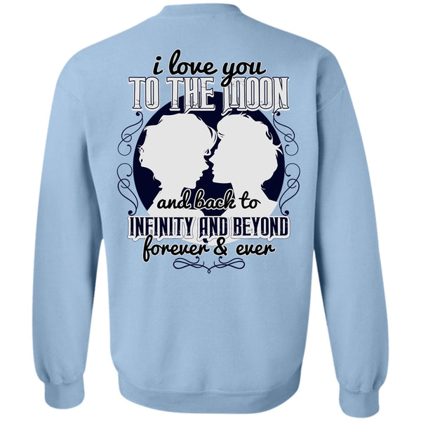 I Love My Wife T Shirt, I Love You To The Moon And Back Sweatshirt
