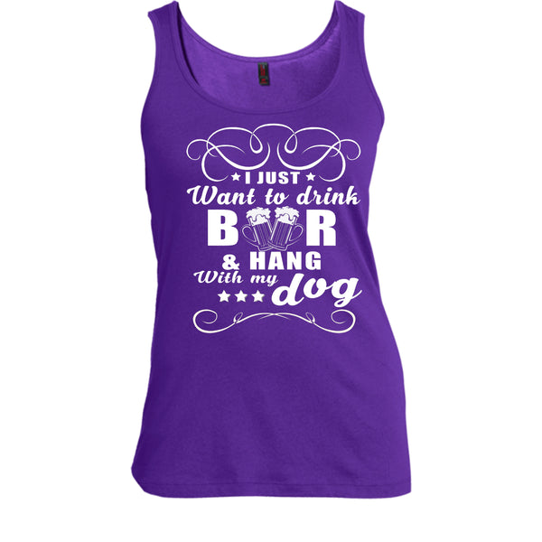 I Just Want To Drink Beer T Shirt, Hang Out With My Dog T Shirt, Cool T Shirt