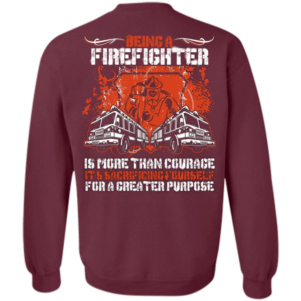 It's Sacrificing Yourself T Shirt, I Love Firefighter Sweatshirt