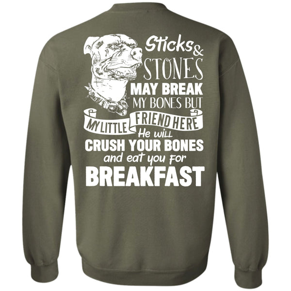 Sticks And Stones May Break T Shirt, I Love Pit Bull Sweatshirt