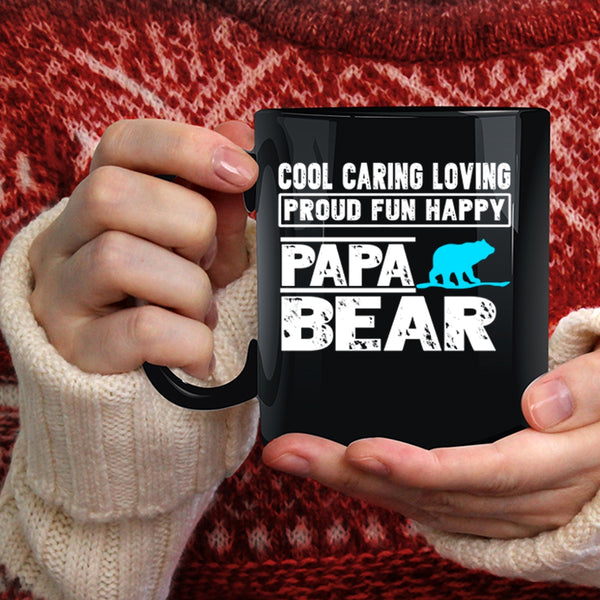 Cool Caring Loving Proud Fun Happy Coffee Mug, Papa Bear Coffee Cup