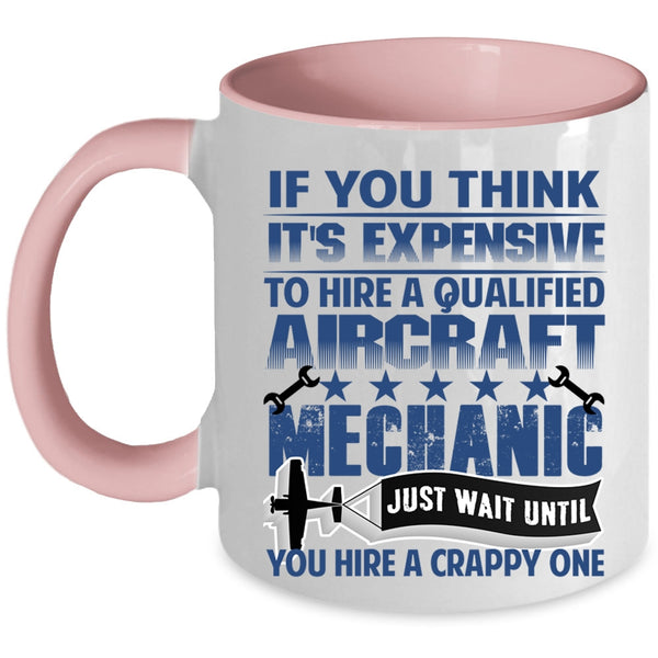 Cute Aircraft Mechanics Coffee Mug, Aircraft Mechanic Accent Mug