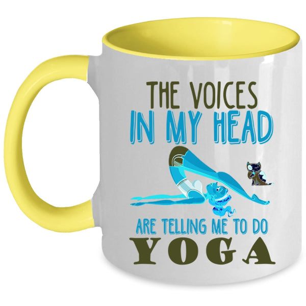Cute Coffee Mug, The Voices In My Head Are Telling Me To Do Yoga Accent Mug