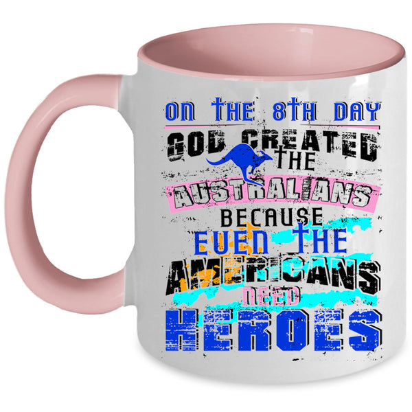 Cool Australians Coffee Mug, God Created The Australians Accent Mug