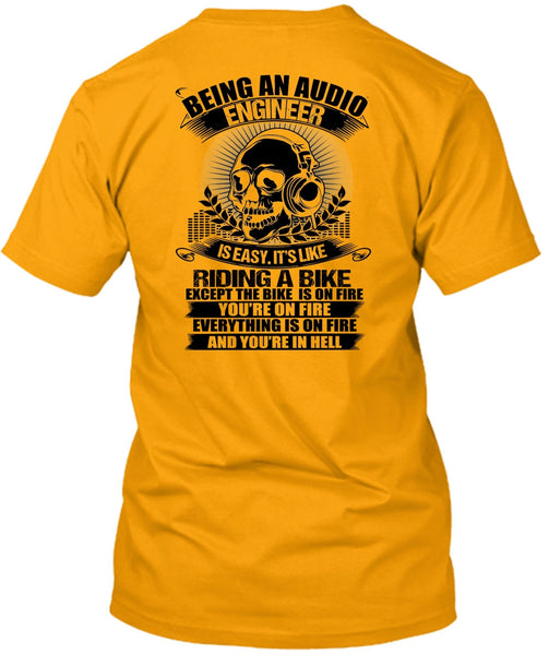 Being An Audio Engineer T Shirt, I Love Music T Shirt