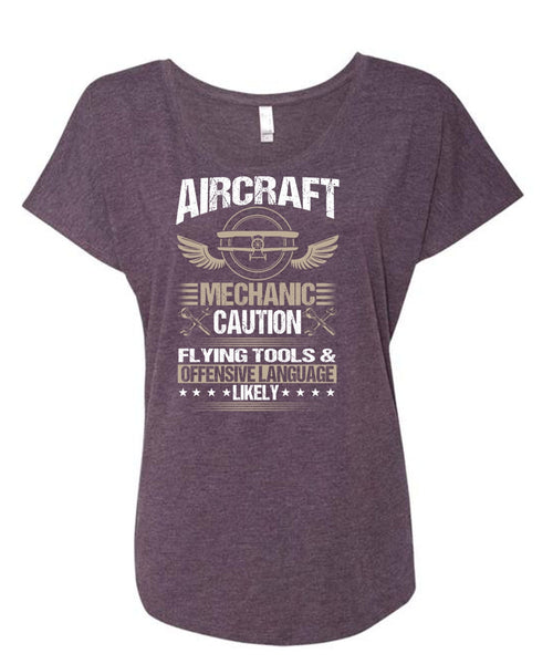 Aircraft Mechanic Caution Flying Tools T Shirt, Being A Mechanic T Shirt, Cool Shirt (Ladies' Triblend Dolman Sleeve)