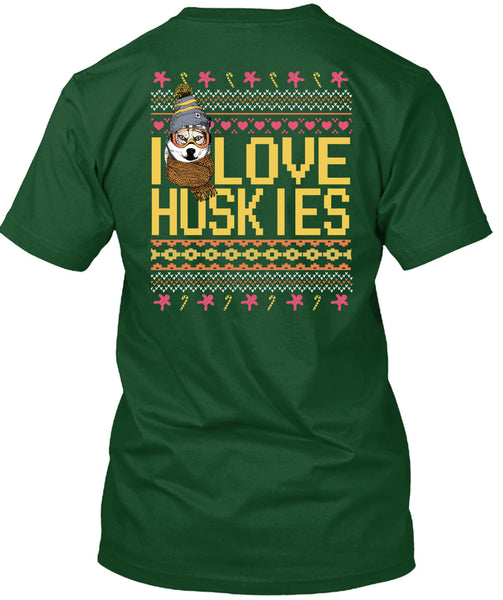 I Love Huskies T Shirt, This Girl Loves Christmas T Shirt