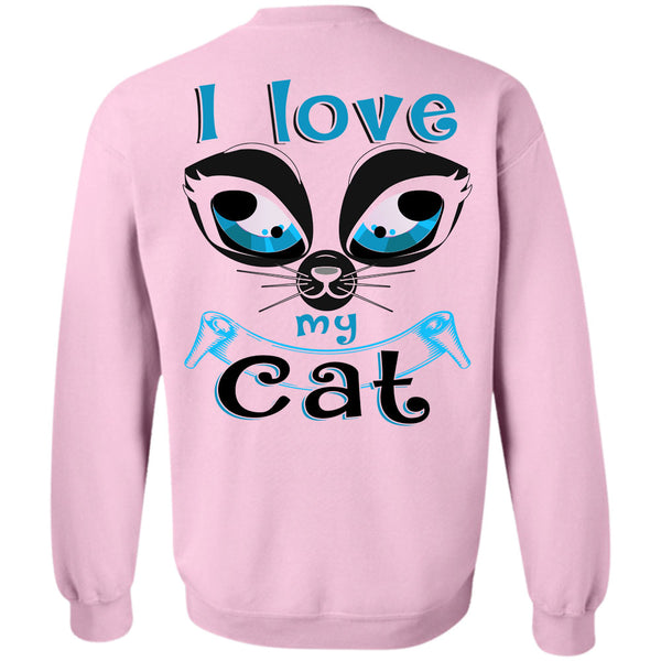 My Pets T Shirt, I Love My Cat Sweatshirt