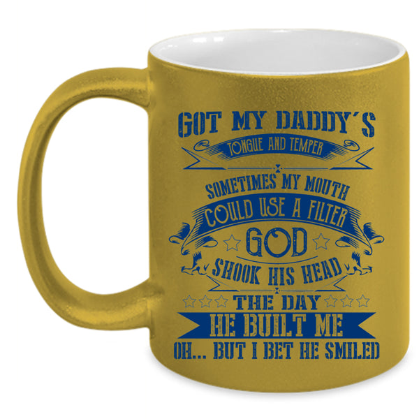 Awesome Gift For My Daddy Coffee Mug, My Daddy Accent Mug