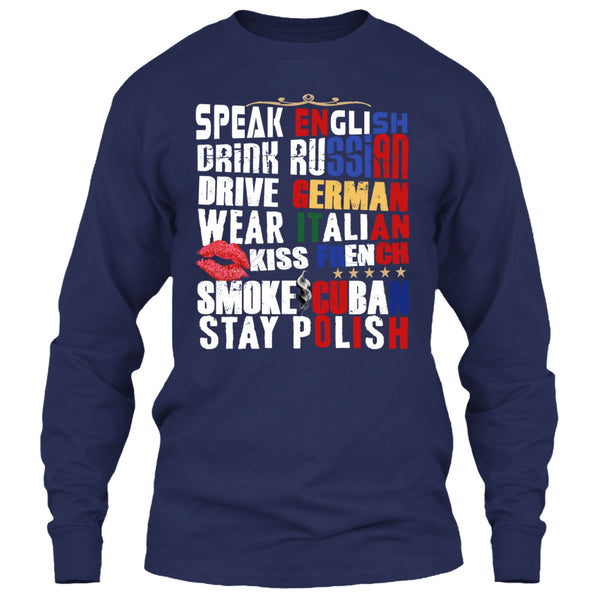 Speak English T Shirt, Drink Russian T Shirt