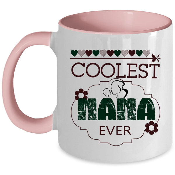 Cool Gift For Nana Coffee Mug, Coolest Nana Ever Accent Mug