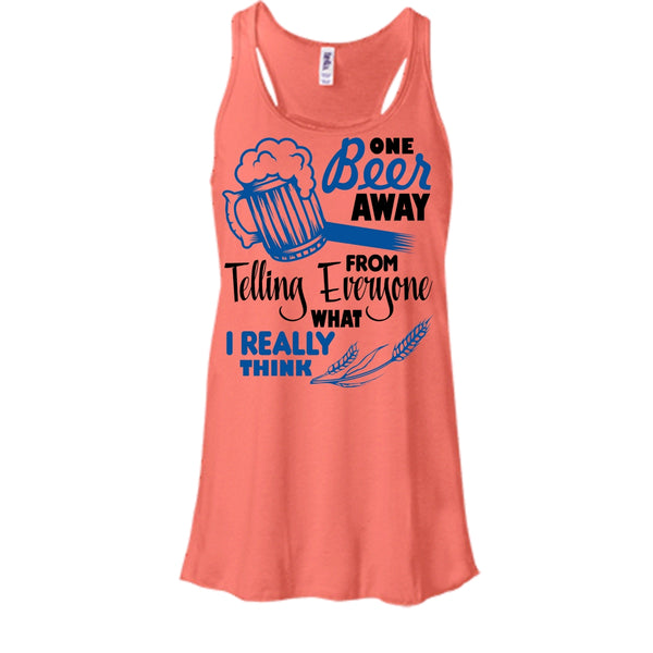 One Beer Away T Shirt, Coolest Beer Drinker Tank Top