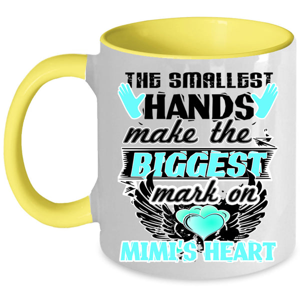 Biggest Mark On Mimi's Heart Coffee Mug, The Smallest Hands Accent Mug