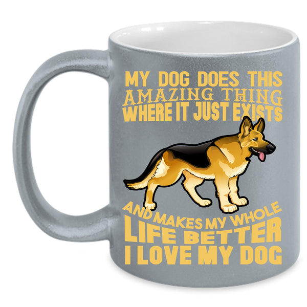 My Dog Does This Amazing Thing Coffee Mug, I Love My Dog Coffee Cup
