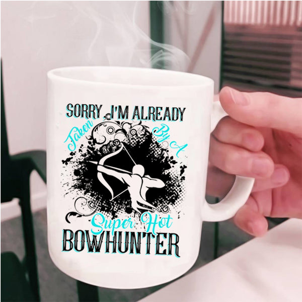 Marry Coffee Mug, I'm Already Taken By A Hot Bowhunter Cup