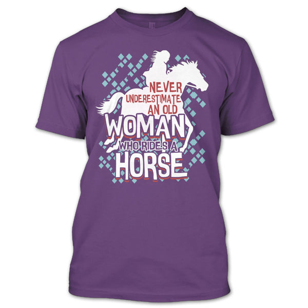 Never Underestimate T Shirt, An Old Man Who Rides A Horse T Shirt
