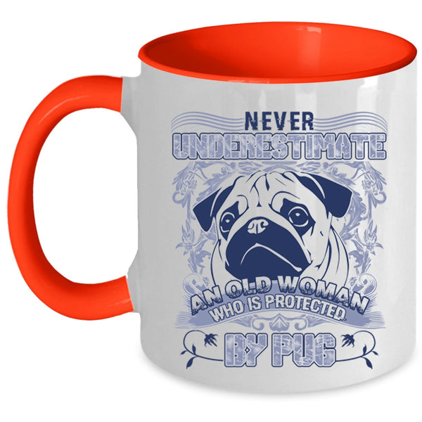 Cool Pug Owner Coffee Mug, An Old Woman Is Protected By Pug Accent Mug
