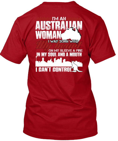 I'm An Australian Woman T Shirt, I Can't Control T Shirt
