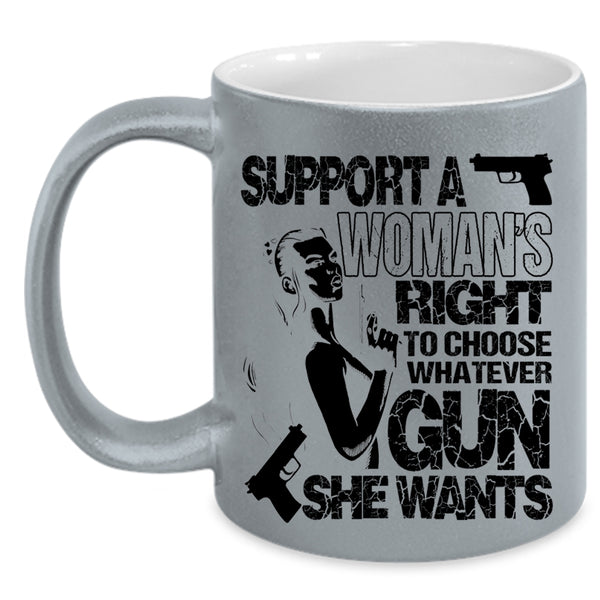 Cool Lady Coffee Mug, Support A Woman's Right Accent Mug