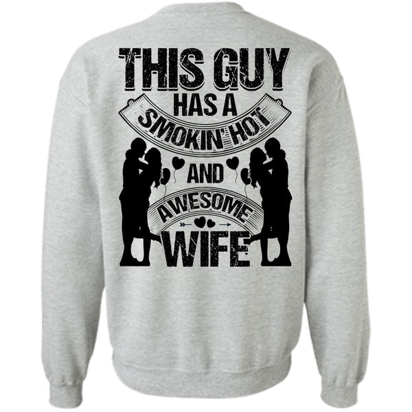 I Love Husband T Shirt, Smoking Hot And Awesome Wife Sweatshirt