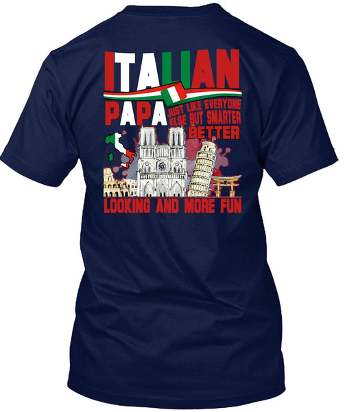 Italian Papa T Shirt, Smarter Looking T Shirt
