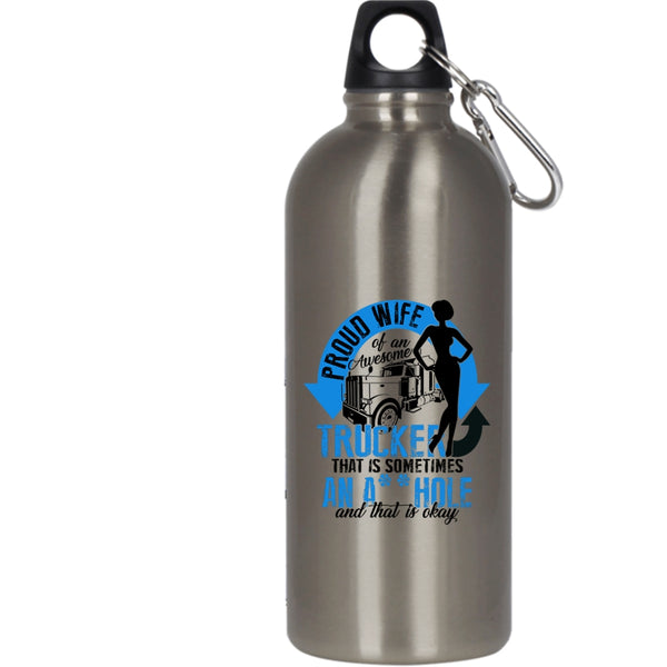Proud Wife Of An Awesome Trucker 20 oz Stainless Steel Bottle,Cool Trucker's Wifre Outdoor Sports Water Bottle