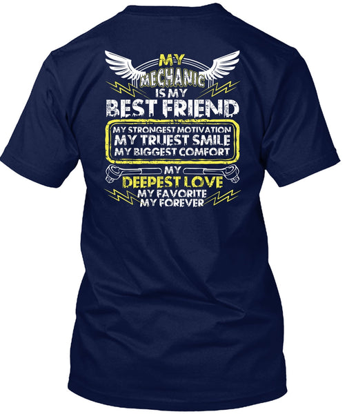 My Mechanic Is My Best Friend T Shirt, My Favorite My Forever T Shirt
