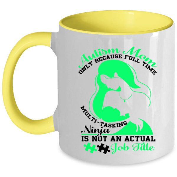 Cute Gift For Mom Coffee Mug, Autism Mom Accent Mug