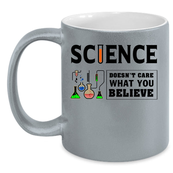 Doesn't Care What You Believe Coffee Mug, Science Accent Mug