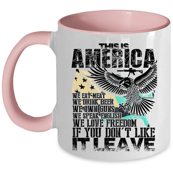 We Eat meat We Love Freedom Coffee Mug, This Is America Accent Mug