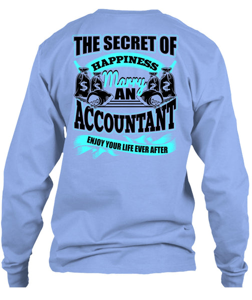 Happiness Marry An Accountant T Shirt, I Love Accountant T Shirt