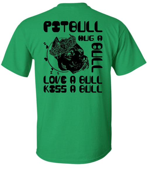 Pit Bull Hug A Bull T Shirt, I Love Pit Bull T Shirt