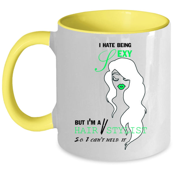 Cute Gift For Hairstylist Coffee Mug, I'm A Hair Stylist Accent Mug