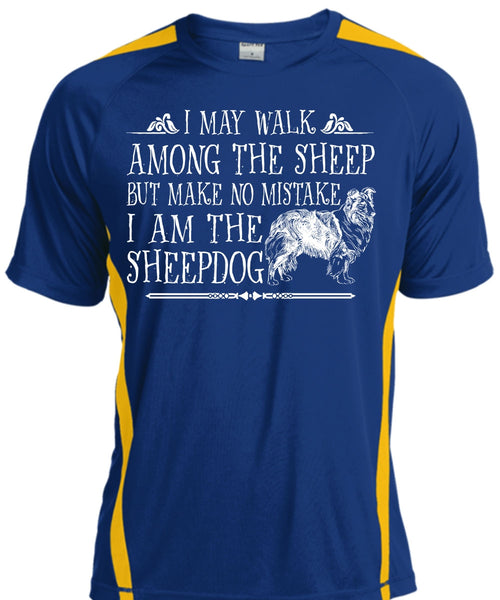 I Am The Sheepdog T Shirt, Favorite T Shirt, I Love Sheepdog T Shirt