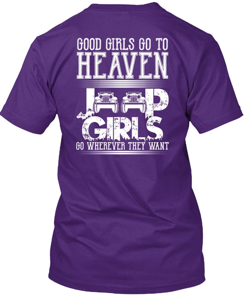 Good Girls Go To Heaven Jeep Girls T Shirt, Being A Driver T Shirt