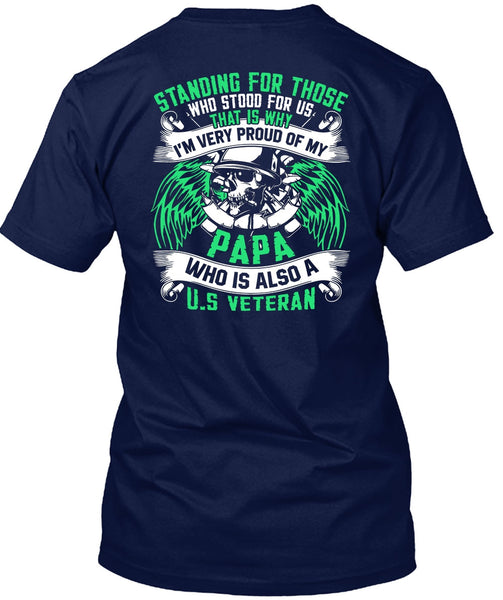 I'm Very Proud Of My Papa T Shirt, US Veteran T Shirt