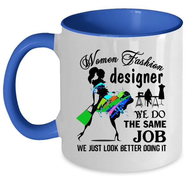 Cute Gift For My Wife Coffee Mug, Women Fashion Designer Accent Mug