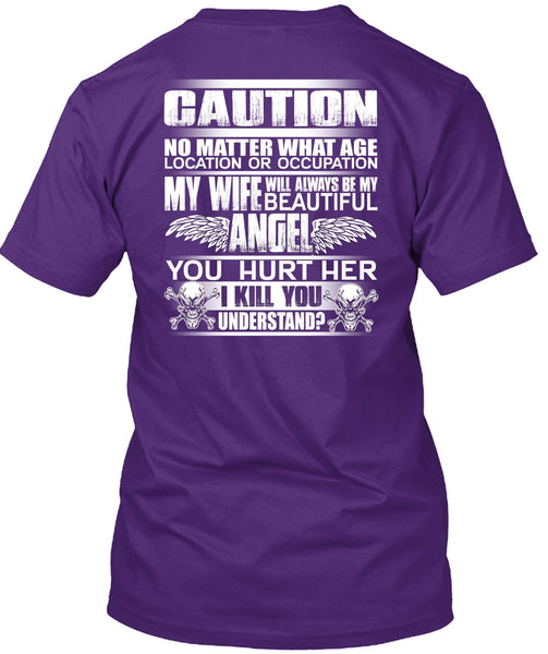 My Wife Will Always Be My Beautiful T Shirt, Being A Wife T Shirt